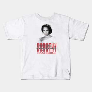 Dorothy Dandridge Kids T-Shirt